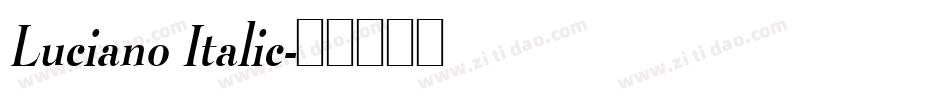 Luciano Italic字体转换